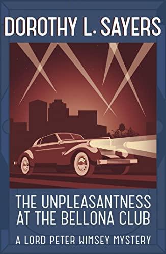 Dorothy L. Sayers: Unpleasantness at the Bellona Club (2016)