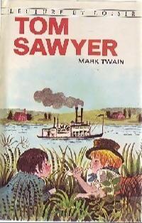 Mark Twain, William Dufris, Samuel Langhorne, Edibook: Les Aventures de Tom Sawyer (French language, 1972, Charpentier)