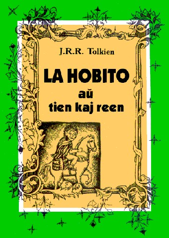 J. R. R. Tolkien, Christopher Gledhill, William Auld: La hobito (Paperback, Esperanto language, 2005, Sezonoj)