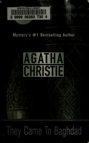 Agatha Christie: They Came to Baghdad (2002, St. Martin's Minotaur)