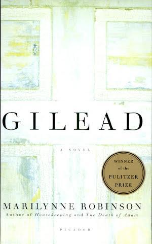 Marilynne Robinson: Gilead (2004)