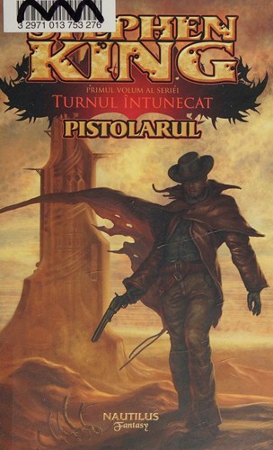 Stephen King, King, Stephen: Pistolarul (Romanian language, 2013, Nautilus)