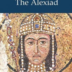 Anna Comnena, Elizabeth A. S. Dawes: The Alexiad (Paperback, 2015, Masterworks Classics)