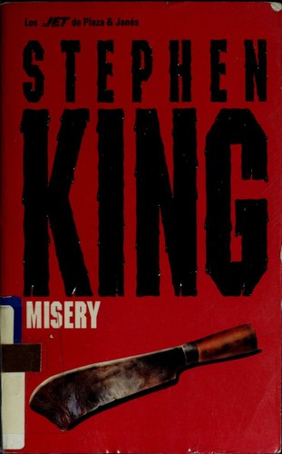 Stephen King: Misery (Paperback, Spanish language, 1999, Plaza & Janes Editores, S.A.)
