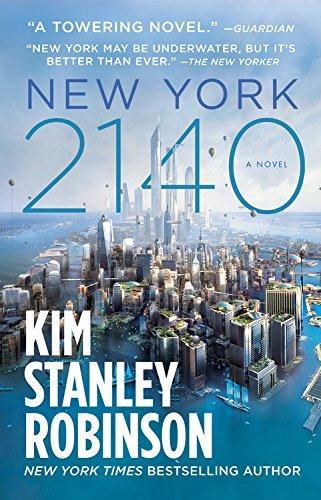 Kim Stanley Robinson: New York 2140 (2017, Orbit)