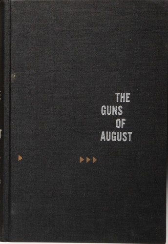 Barbara Tuchman: The guns of August. (1962, Macmillan)