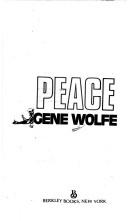 Gene Wolfe: Peace (Berkley)