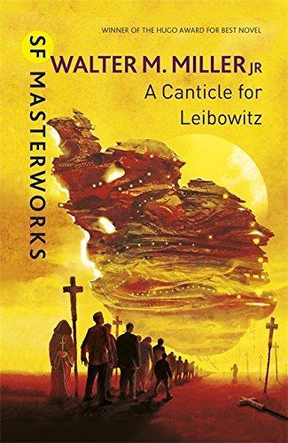 Walter M. Miller: A Canticle for Leibowitz