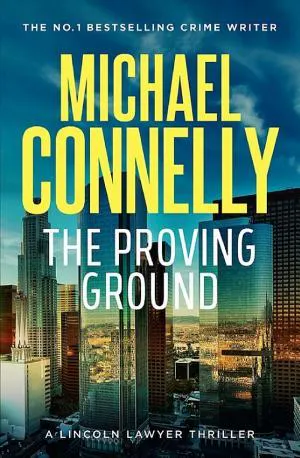 Michael Connelly: The Proving Ground (2025)