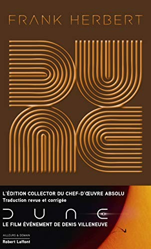 Frank Herbert, Denis Villeneuve, Gérard Klein, Pierre Bordage, Michel Demuth: Dune - Edition collector (Hardcover, French language, 2020, ROBERT LAFFONT)