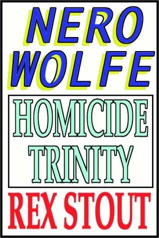 Rex Stout: Homicide Trinity (1997)