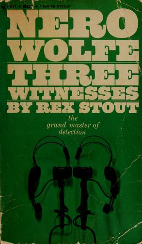 Rex Stout: The Three witnesses (1966, Bantam Books)