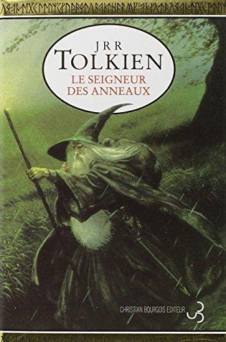 J. R. R. Tolkien: Le Seigneur des Anneaux (French language, 2002, Christian Bourgois)