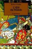 Robert Jordan: L'oeil du monde (French language, 1995)