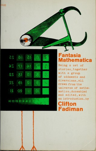 Clifton Fadiman: Fantasia mathematica (Paperback, 1958, Fireside)
