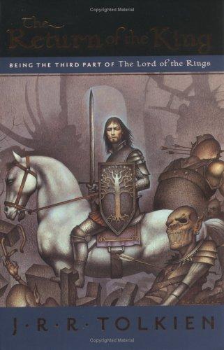 J. R. R. Tolkien: The Return of the King (2005, Houghton Mifflin)