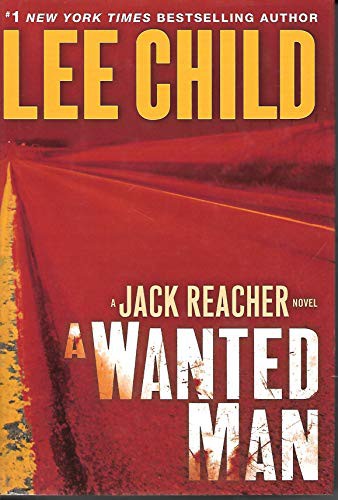 Lee Child: A Wanted Man (Hardcover, Doubleday Large Print)