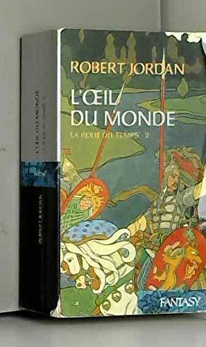 Robert Jordan: L'oeil du monde (French language, 2006)