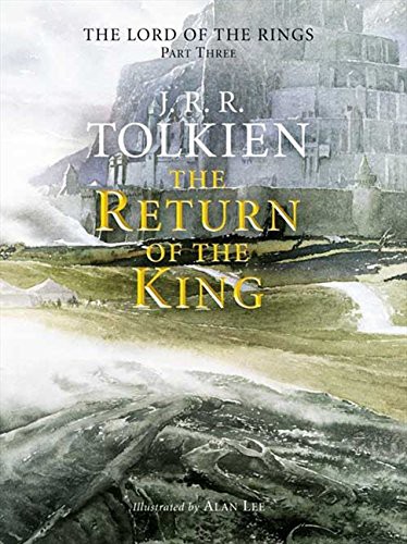 J. R. R. Tolkien, Alan Lee: The Lord of the Rings Return of the King (Hardcover, 2002, Harpercollins Pub Ltd)