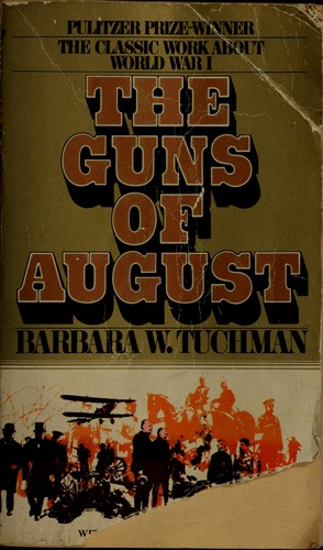 Barbara Tuchman: The Guns of August / B.W. Tuchman (EBook, Nueva York, EUA : MacMillan)