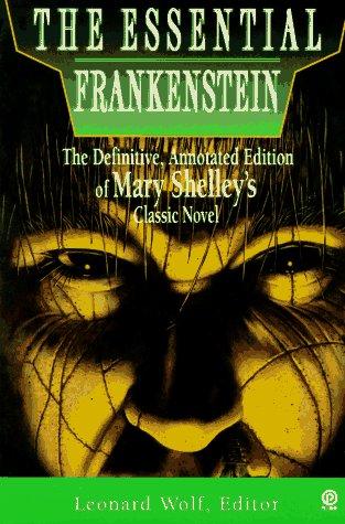 Mary Shelley: The  essential Frankenstein (1993, Plume)