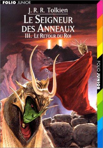 J. R. R. Tolkien: Le Retour du Roi (French language, 2000, Éditions Gallimard)