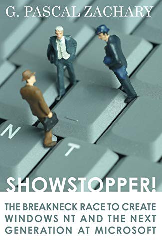 G. Pascal Zachary: Showstopper! (Paperback, Open Road Media)