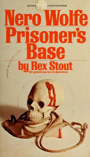 Rex Stout: Prisoner's base (1963, Bantam Books)