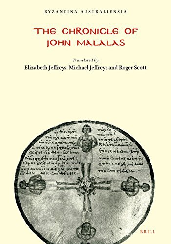 Elizabeth Jeffreys, Iohannes Malalas Malalas: The Chronicle of John Malalas (Paperback, Brill)