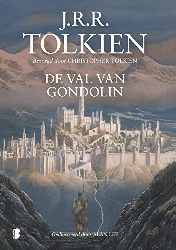 J. R. R. Tolkien: De val van Gondolin (Hardcover, 2019, Boekerij)