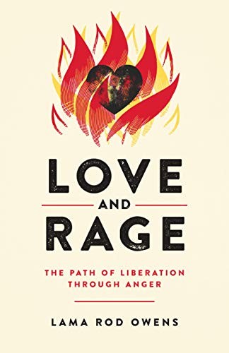 Lama Rod Owens: Love and Rage (Paperback, 2020, North Atlantic Books)
