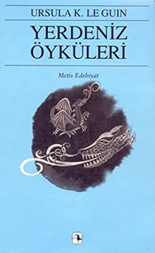 Ursula K. Le Guin: Yerdeniz Oykuleri (Paperback, Metis)