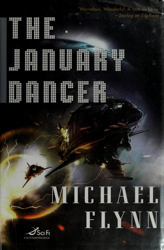 Michael Flynn: The January Dancer (EBook, 2008, TOR)