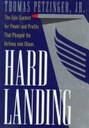 Thomas Petzinger: Hard Landing (1995, Aurum Press)