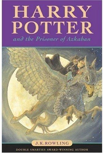 J.K. Rowling: Harry Potter and the Prisoner of Azkaban (Harry Potter, #3) (Hardcover, 1999, Raincoast Books)