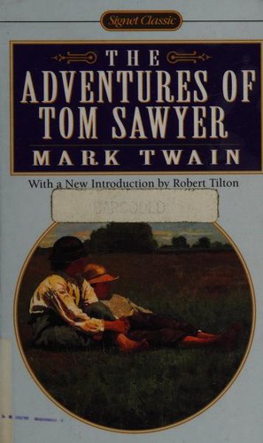 Mark Twain: The adventures of Tom Sawyer (1997, Signet Classic)