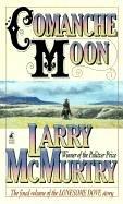 Larry McMurtry: Comanche Moon (Lonesome Dove) (Hardcover, 1999, Tandem Library)