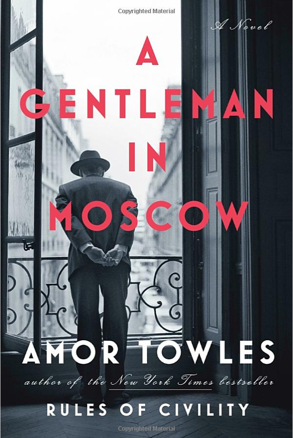 Amor Towles: A Gentleman in Moscow (2019)