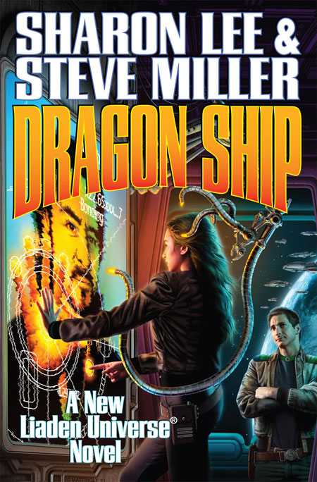 Sharon Lee, Steve Miller: Dragon Ship (EBook, 2012, Baen Books)