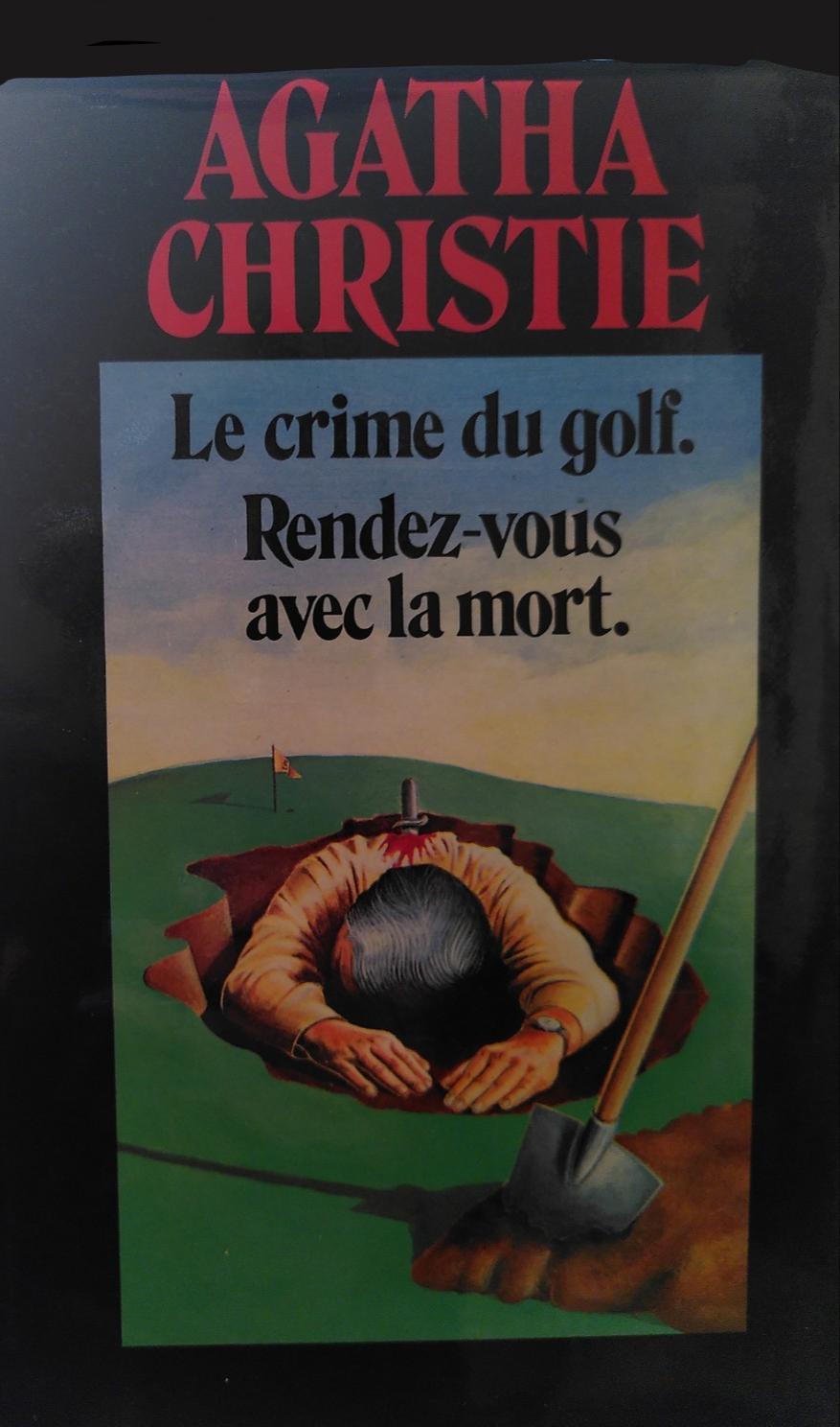 Agatha Christie: Le Crime du golf (French language, 1932, librairie des Champs Élysées)