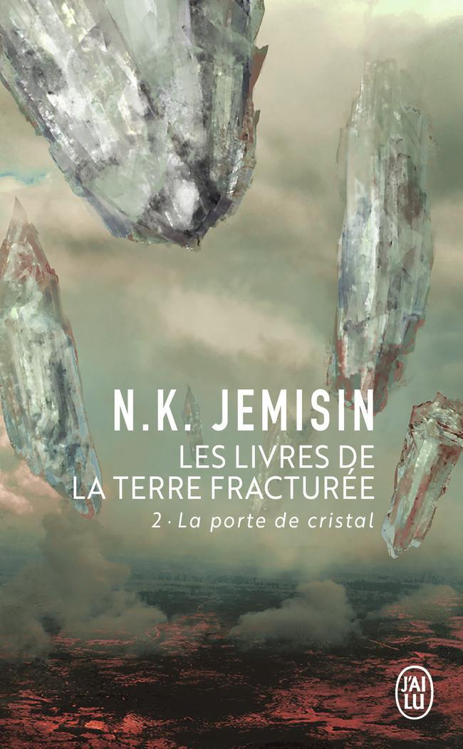 N. K. Jemisin: La porte de cristal (French language, 2019, J'ai Lu)