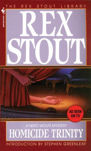 Rex Stout: Homicide Trinity (EBook, 2010, Bantam)