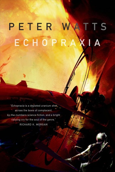 Peter Watts: Echopraxia (2014, Tor Books)