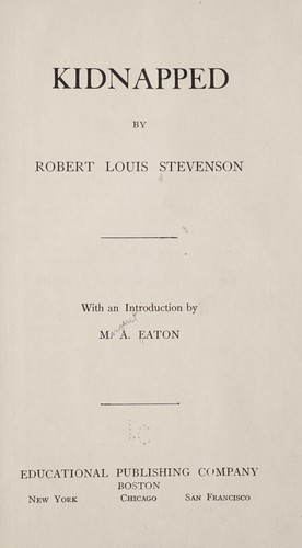 Robert Louis Stevenson: Kidnapped (1912, Educational publishing company)