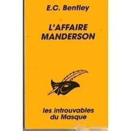 Edmund Clerihew Bentley: L'affaire Manderson (French language, 1996, Editions du Masque)