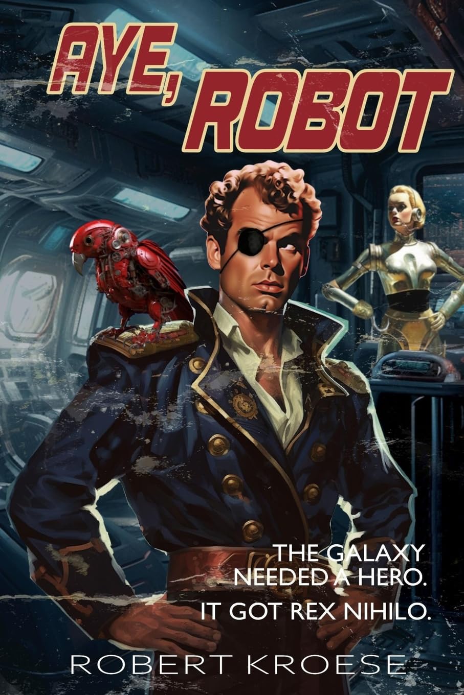 Robert Kroese: Aye, Robot (EBook, 2017)