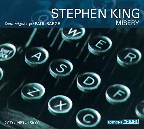 Stephen King (duplicate): Misery - 2 CD MP3 in French (AudiobookFormat, French and European Publications Inc, THELEME)