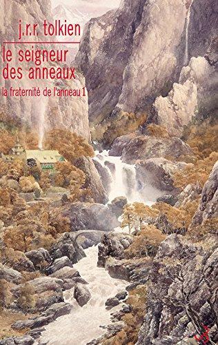 J. R. R. Tolkien: La Fraternité de l'anneau (Paperback, French language, 2014, Christian Bourgois)