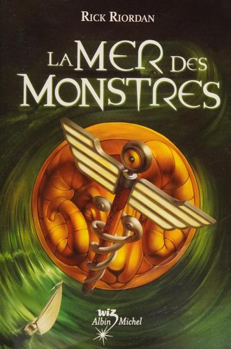 Rick Riordan: La Mer des monstres (French language, 2007, Éditions Albin Michel)