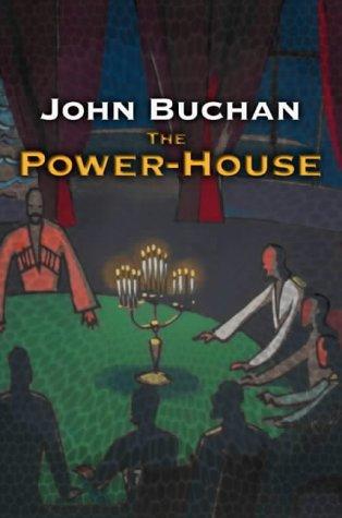 John Buchan: Power House (Paperback, 2003, House of Stratus)